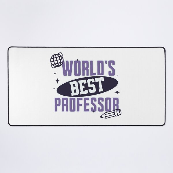 Item preview, World's Best Professor | Best Professor Ever | Professor Appreciation | Best Faculty Ever | Favorite Professor | Best College Professor designed and sold by jadedscientist.