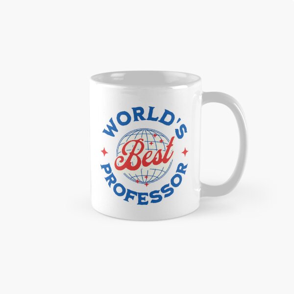 Item preview, World's Best Professor | Professor Appreciation | Best Professor Ever | Best Faculty Ever | Favorite Professor | Best College Professor designed and sold by jadedscientist.