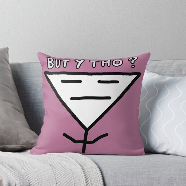 Item preview, But Y Tho? designed and sold by BeanMash.