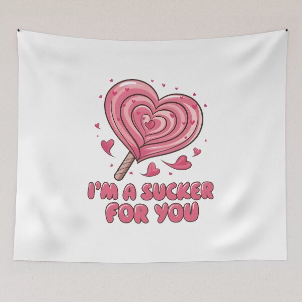 Item preview, I'm A Sucker For You designed and sold by PlanetMarker.