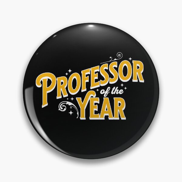 Item preview, Professor Of The Year | World's Best Professor | Best Professor Ever | Professor Appreciation | Best Faculty Ever | Favorite Professor | Best College Professor designed and sold by jadedscientist.