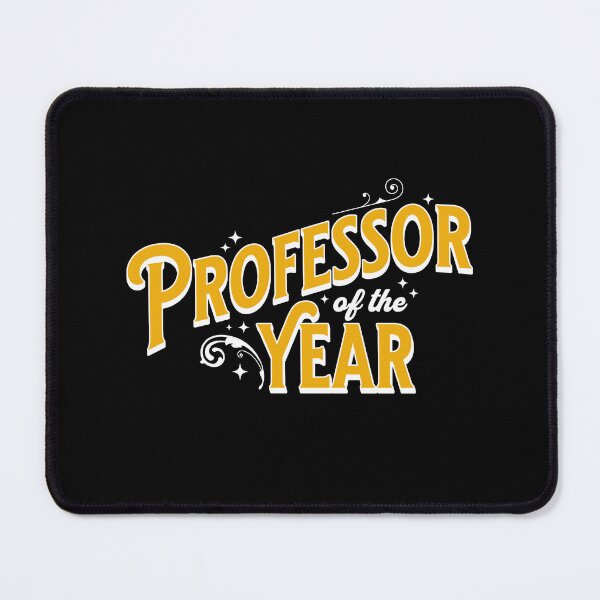 Item preview, Professor Of The Year | World's Best Professor | Best Professor Ever | Professor Appreciation | Best Faculty Ever | Favorite Professor | Best College Professor designed and sold by jadedscientist.