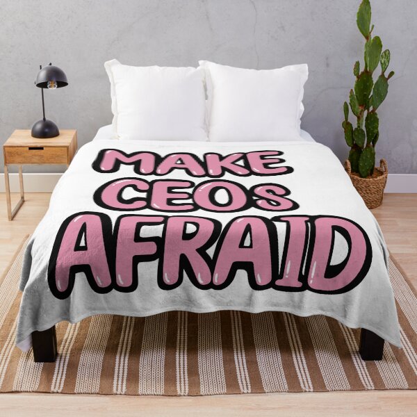 Item preview, Make CEOs Afraid designed and sold by SpoonsAndRoses.