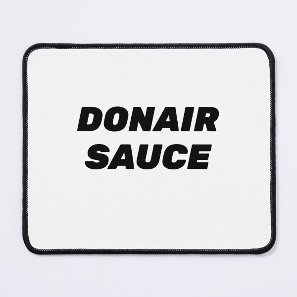 Item preview, DONAIR SAUCE designed and sold by RepYourLook.