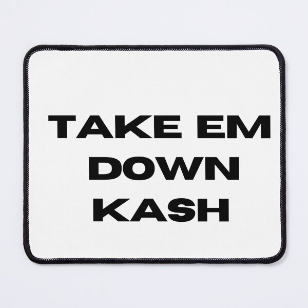 Item preview, Take Em Down Kash designed and sold by Rocktheboattees.