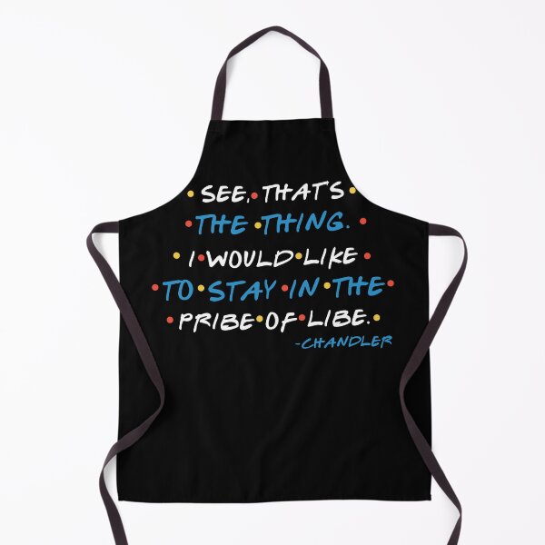 Item preview, See, thats the thing. I would like to stay in the pribe of libe. -Chandler, FRIENDS designed and sold by Sticker Up.