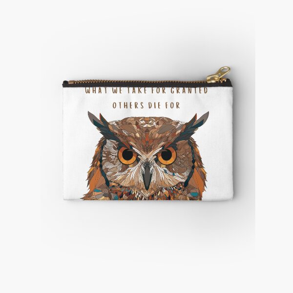 Item preview, What we take for granted others die for designed and sold by FlacoTheOwl.
