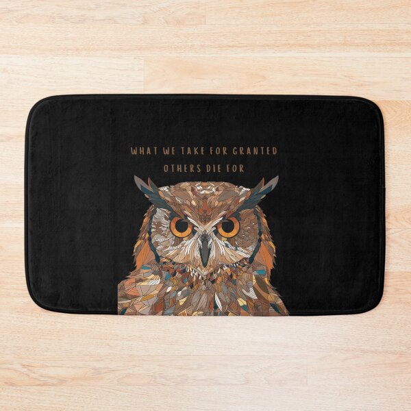 Item preview, What we take for granted others die for designed and sold by FlacoTheOwl.