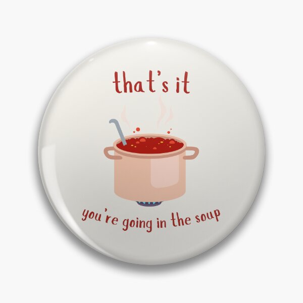 Item preview, Get in the Soup designed and sold by dobiegerl.