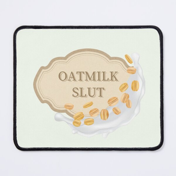 Item preview, Oatmilk Slut designed and sold by dobiegerl.