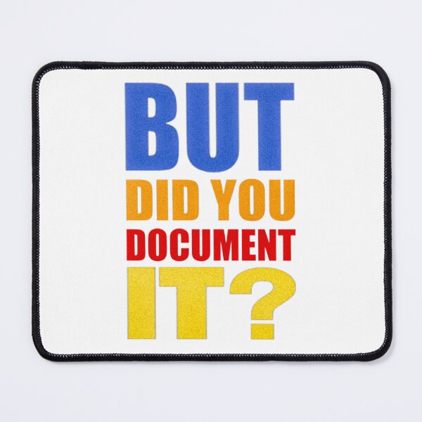 Item preview, But did you document it? designed and sold by FunandWhimsy.