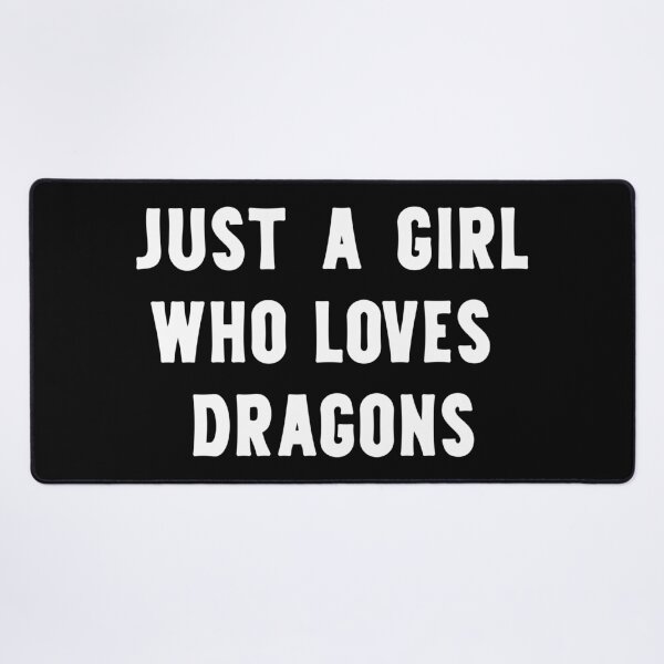 Item preview, Just A Girl Who Loves Dragons Funny Dragon Lover designed and sold by RareBunny.