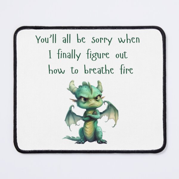 Item preview, Dragon Breathing Fire Sarcastic Snarky Funny green designed and sold by kalyssa44.