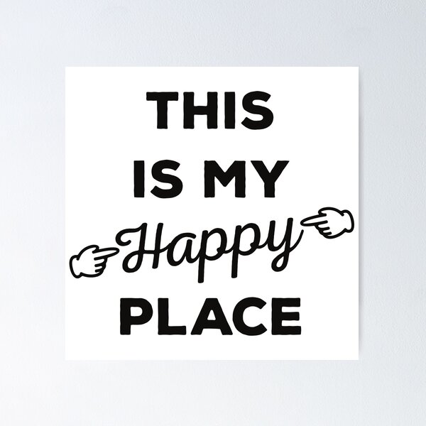 Item preview, This is my HAPPY place  designed and sold by knightsydesign.
