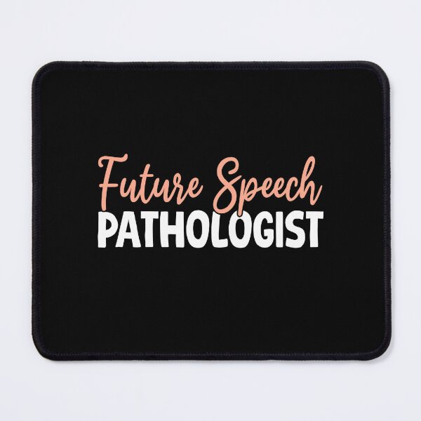 Item preview, Future Speech Pathologist - SLP designed and sold by Senthamizh.