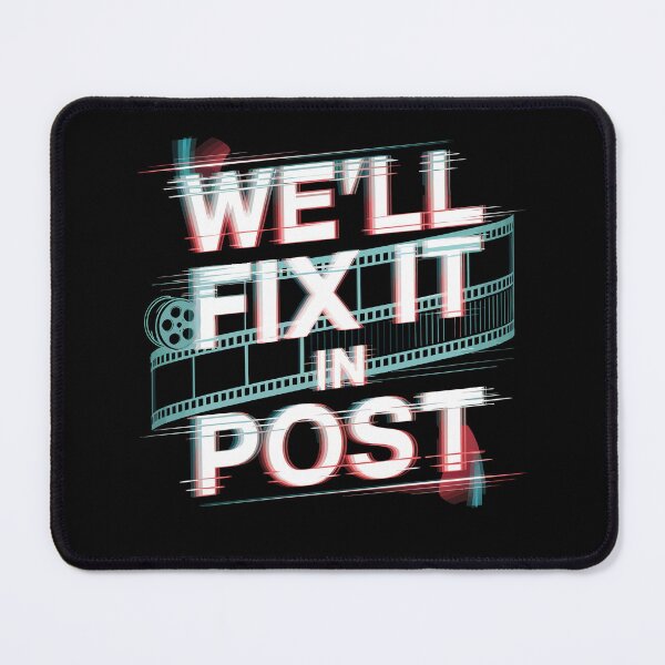 Item preview, We'll Fix It in Post – Film Editor, Film Producer, Cinematographer designed and sold by tmerchtrends.