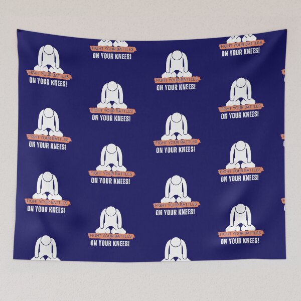 Item preview, FIGHT YOUR BATTLES ON YOUR KNEES designed and sold by mench64.