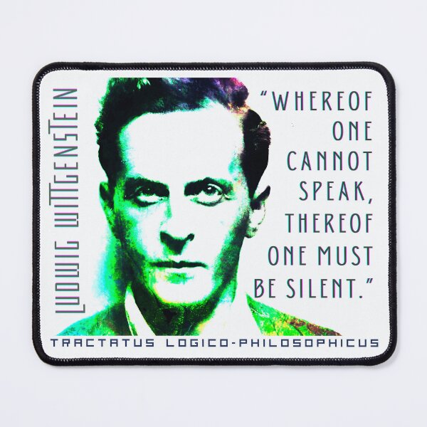 Item preview, Ludwig Wittgenstein quote: Whereof one cannot speak, thereof one must be silent. designed and sold by artbleed.