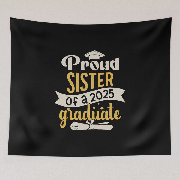 Item preview, Graduation 2025 Proud Sister Of A Graduate Family Celebration designed and sold by eclecTEEq.