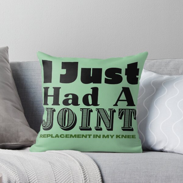 Item preview, I Just Had A Joint (Knee)-Fun, Novelty Post-Surgery Elderly gift designed and sold by Old Age Ain't For Sissies!.