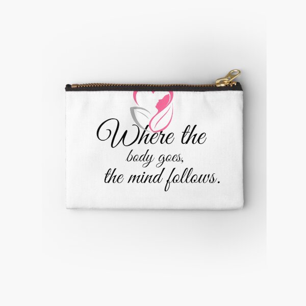 Item preview,  Where the Body Goes, the Mind Follows – Move with Purpose! designed and sold by ingolekiran.