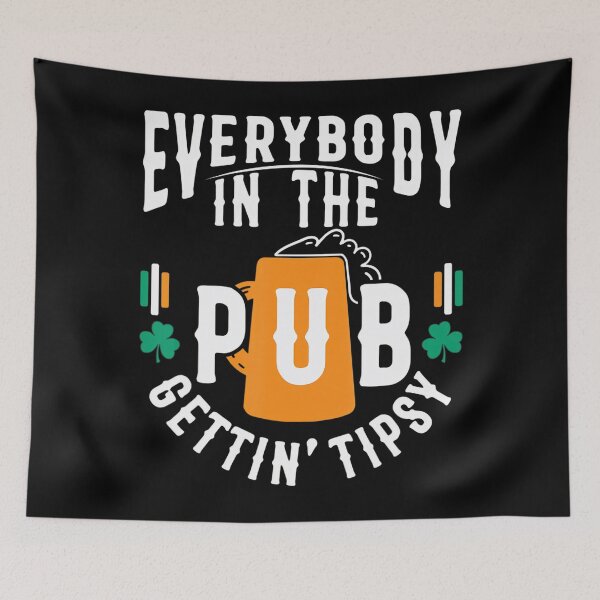 Item preview, Everybody In The Pub Getting Tipsy St Patricks Day Bar designed and sold by Vincent-Cloud.