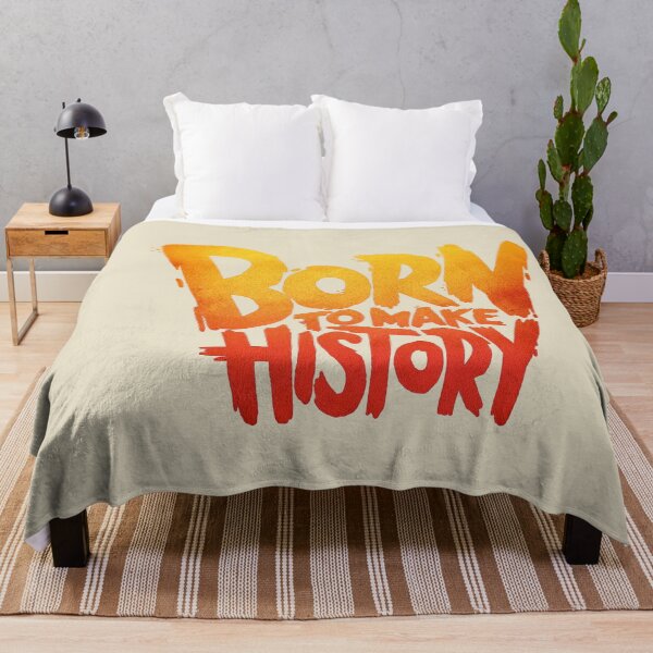 Item preview, Born to Make History designed and sold by NickTaroDesign.