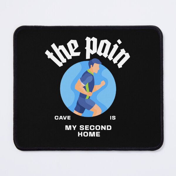 Item preview, The Pain Cave Is My Second Home designed and sold by Tees16.