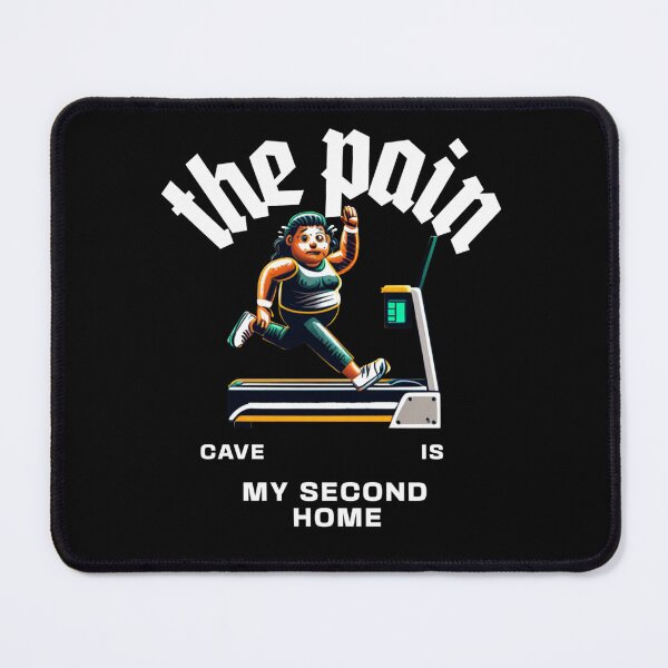 Item preview, The Pain Cave Is My Second Home designed and sold by Tees16.
