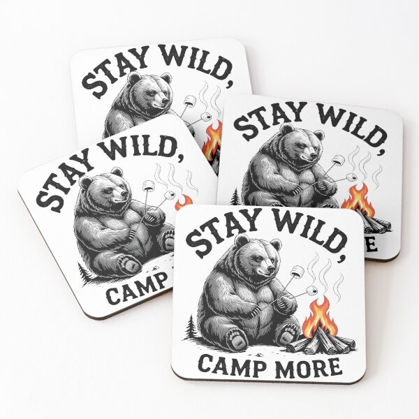 Item preview, STAY WILD, CAMP MORE - Chill Bear Campfire Nights.  designed and sold by EnigmaVoid.