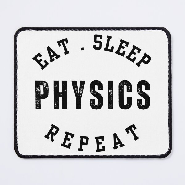 Item preview, Geeky Physics Gift  Eat Sleep PHYSICS designed and sold by StemMerch247.