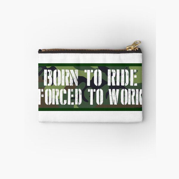 Item preview, Born to ride. Forced to work. designed and sold by RockIronHead.