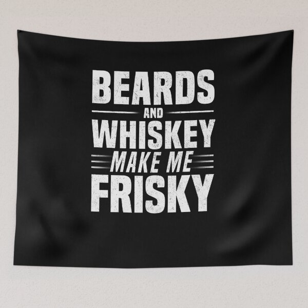 Item preview, Beards And Whiskey Make Me Frisky Cute Funny Alcohol T-Shirt designed and sold by LookTwice.
