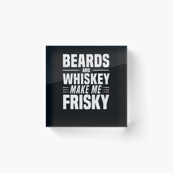 Item preview, Beards And Whiskey Make Me Frisky Cute Funny Alcohol T-Shirt designed and sold by LookTwice.