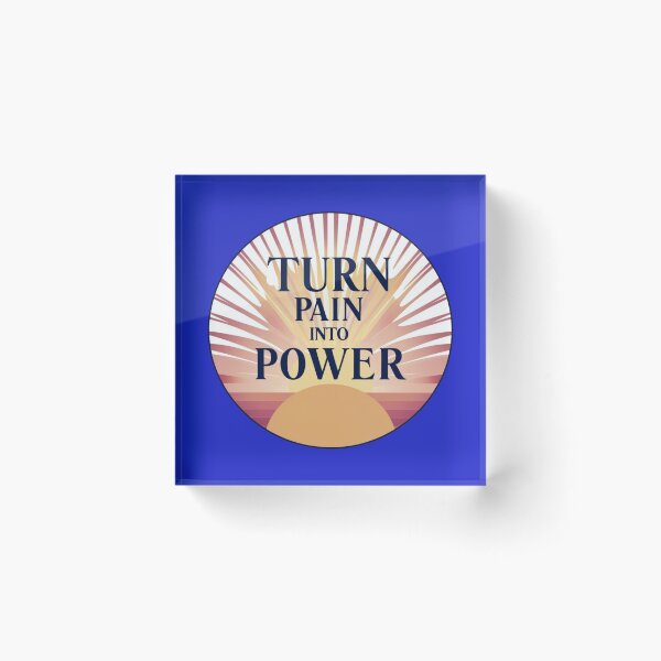 Item preview, Turn Pain Into Power designed and sold by Summer Sunshine.