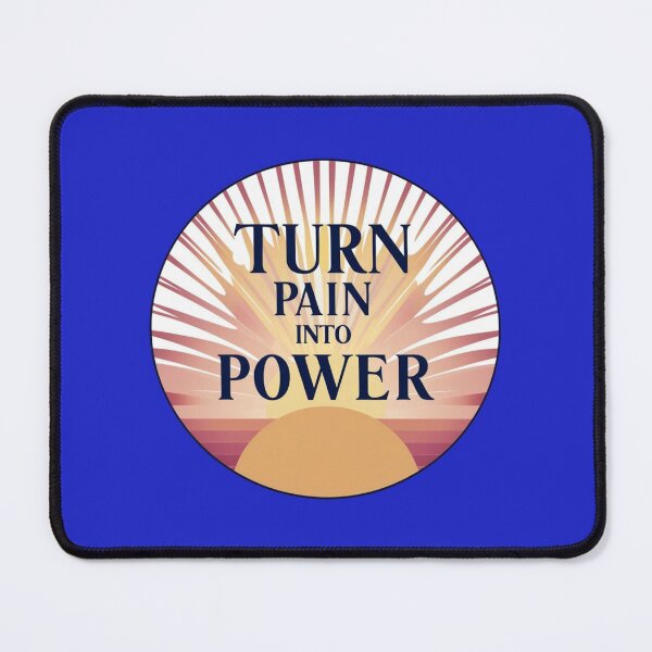 Item preview, Turn Pain Into Power designed and sold by Summer Sunshine.