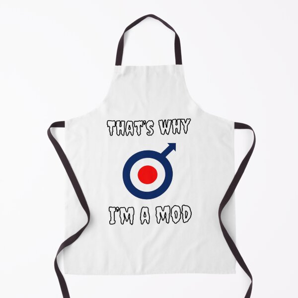 Item preview, That's Why I'm A Mod designed and sold by Fleetwood1994.