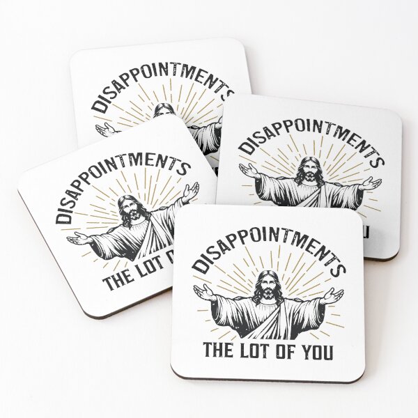 Item preview, Disappointments the lot of you designed and sold by PaulSDesign.