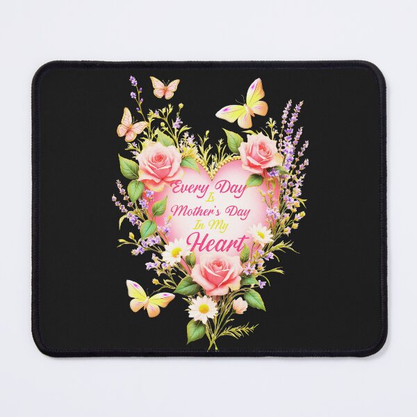 Item preview, Every Day Is Mother's Day in My Heart: A Beautiful Tribute to Mom designed and sold by elynne9.