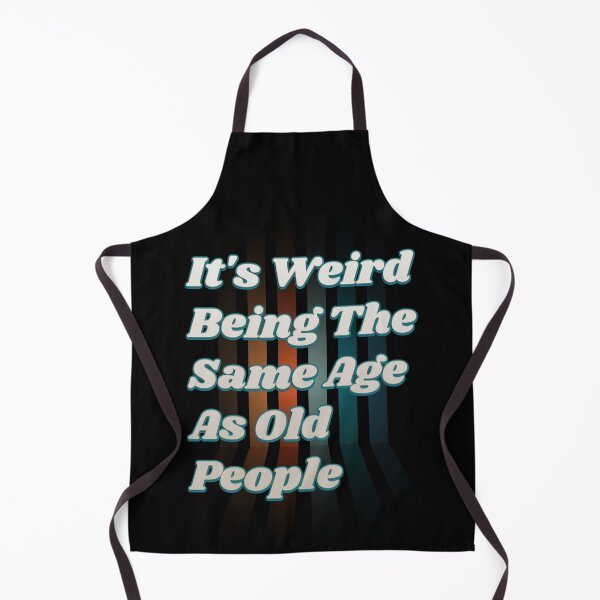 Item preview, It's Weird Being The same Age As Old People T-Shirt designed and sold by Salamantito.