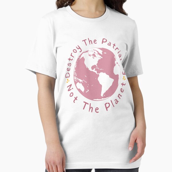 Item preview, Destroy The Patriarchy Not The Planet designed and sold by Fanverse Merchandise.