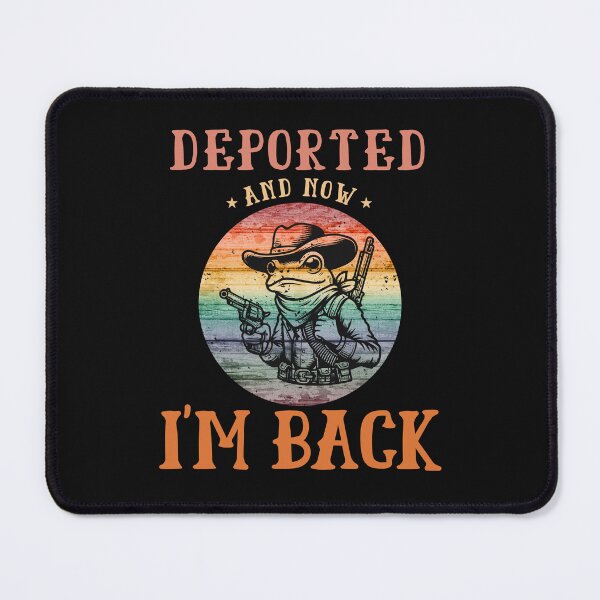 Item preview, Deported And Now I'm Back Funny Design designed and sold by Maggie Mustard.