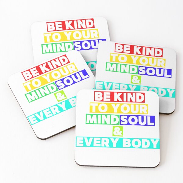 Item preview, Be Kind To Your Mind, Soul & Everybody designed and sold by StickPlaza.