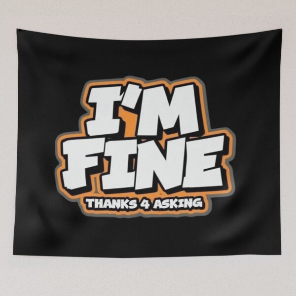 Item preview, I'm Fine, Thanks for Asking – Vibrant Orange Aesthetic designed and sold by MaciejCraft.