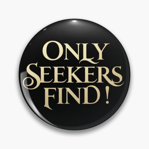 Item preview, Only Seekers Find! designed and sold by Summer Sunshine.