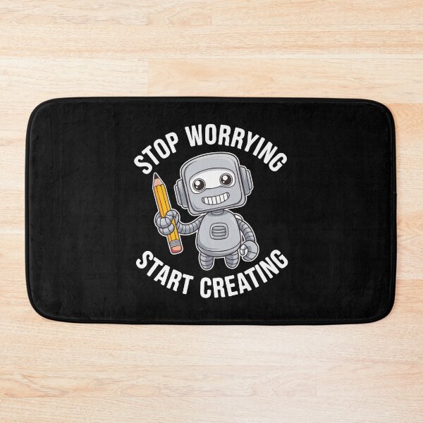 Item preview, Cute Robot Art with Motivational Creative Quote Stop Worrying Start Creating designed and sold by w1ckerman.
