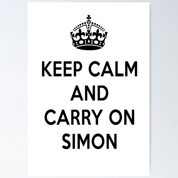 Item preview, Keep Calm and Carry On Simon designed and sold by Laura Oliveira.