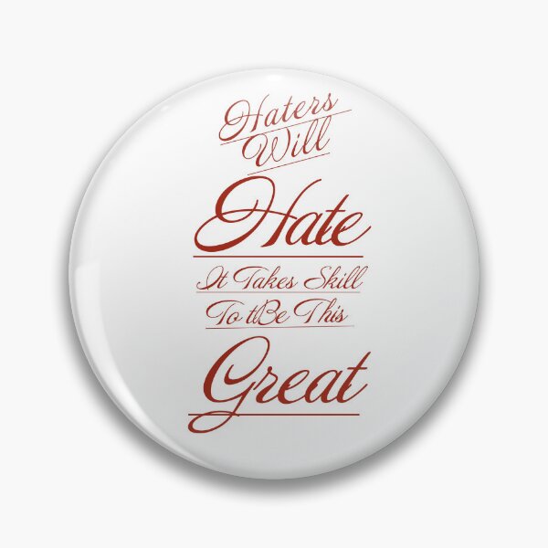 Item preview, Haters Will Hate  designed and sold by TrulyYou77.