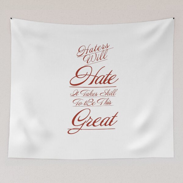 Item preview, Haters Will Hate  designed and sold by TrulyYou77.
