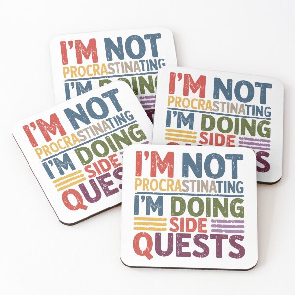 Item preview, I'm not procrastinating, I'm doing side quests designed and sold by jkrphoto.